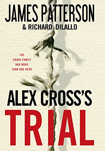 Alex Cross's TRIAL (Alex Cross Adventures, 1)